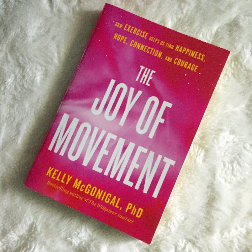 'The Joy of Movement' Kelly McGonigal Softcover Exercise Psychology